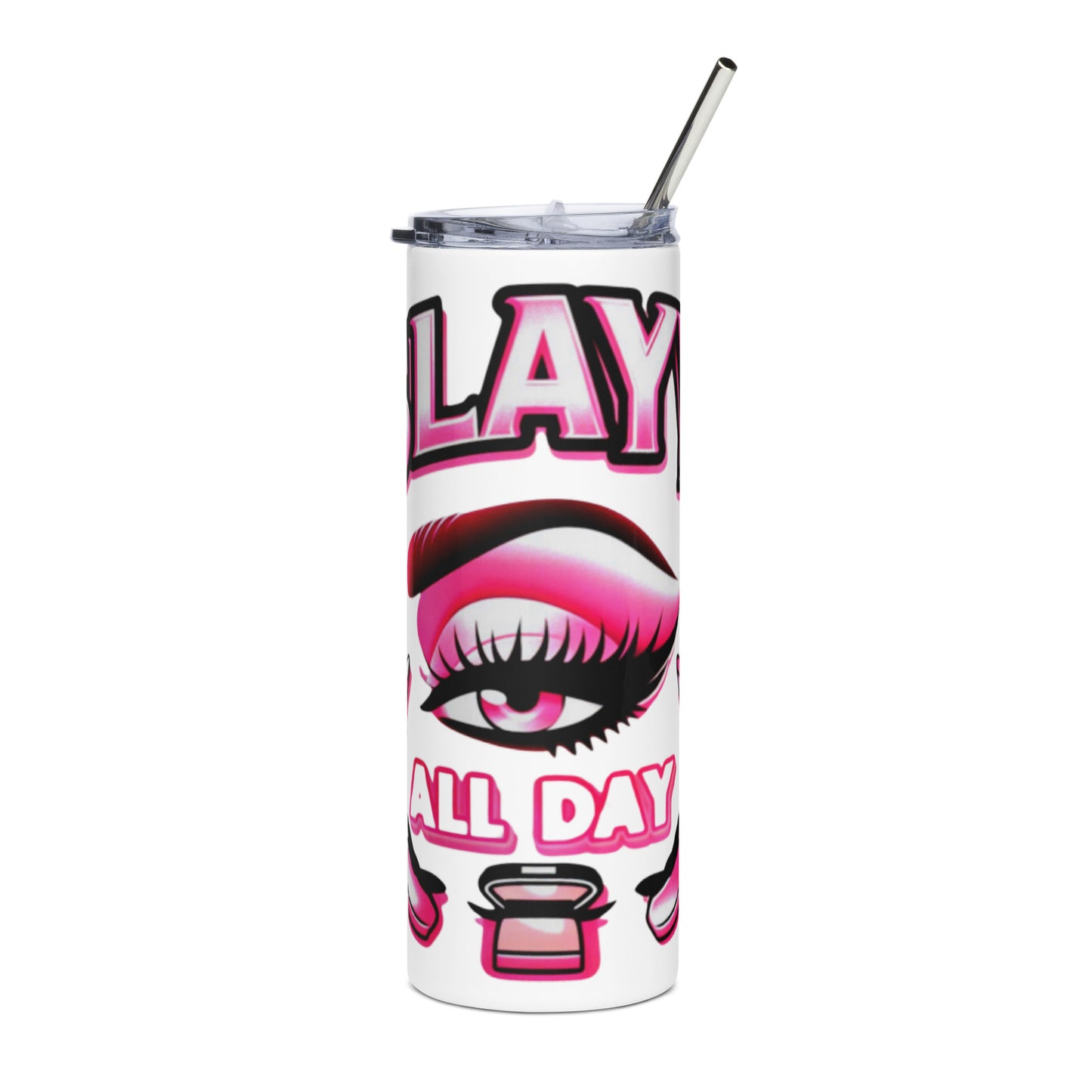 Slayy All Day Stainless steel tumbler