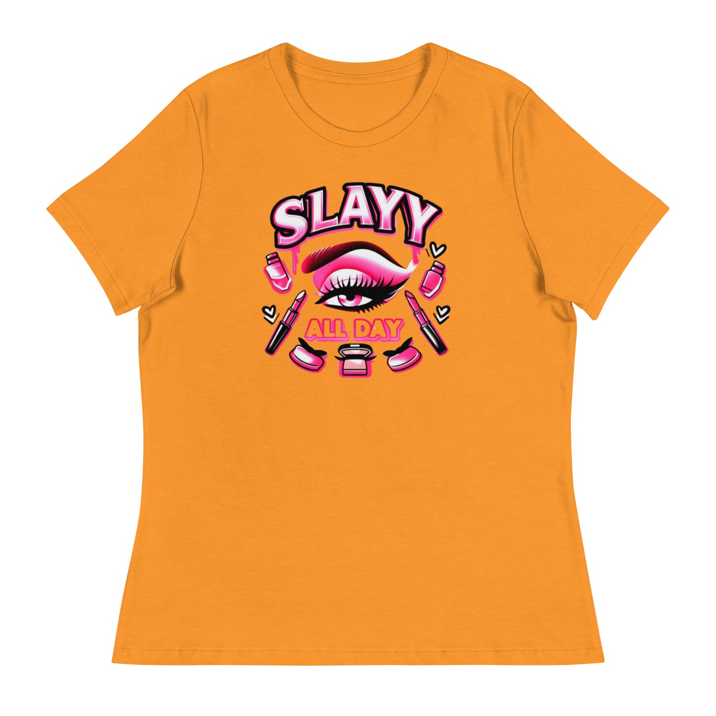 Women's Relaxed T-Shirt Slayy All Day